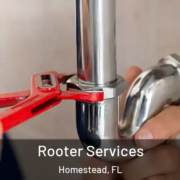  Rooter Services Homestead, FL
